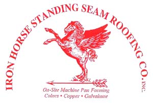 IRON HORSE STANDING SEAM ROOFING CO. INC.